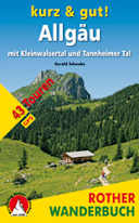 Kurz & gut! Allgäu mit Kleinwalsertal und Tannheimer Tal