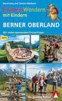 Buchcover ErlebnisWandern mit Kindern: Berner Oberland