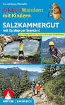 Rother Wanderbuch: ErlebnisWandern mit Kindern Salzkammergut mit Salzburger Seenland