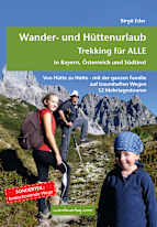 Wander- und Hüttenurlaub - Trekking für ALLE