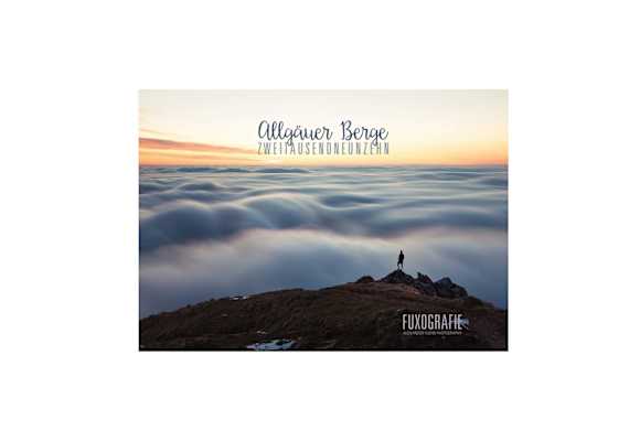 Allgäuer Berge Bildkalender 2019 von Alexander Fuchs