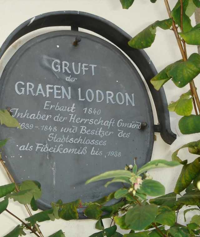 Die Gruft der Grafen Lodron bei der Kalvarienbergkirche Gmünd