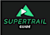 Supertrail Guide